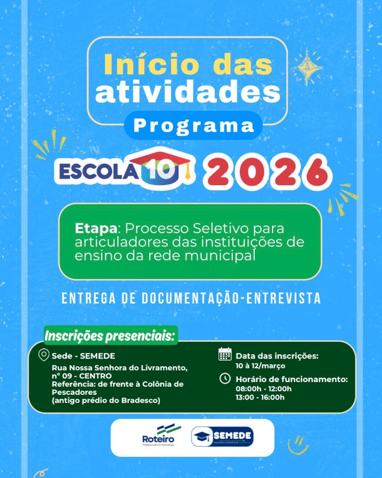 INÍCIO DAS ATIVIDADES PROGRAMA ESCOLA 10